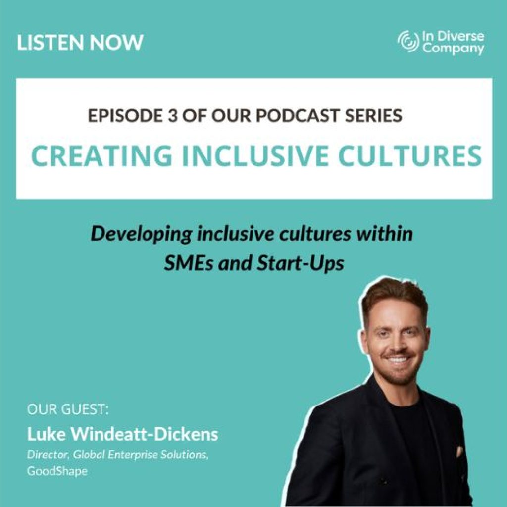 Developing Inclusive Culture Within SMEs And Startups