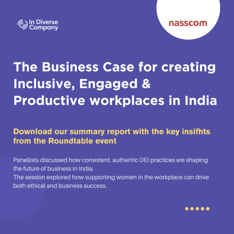 The Business Case for creating Inclusive, Engaged and Productive workplaces